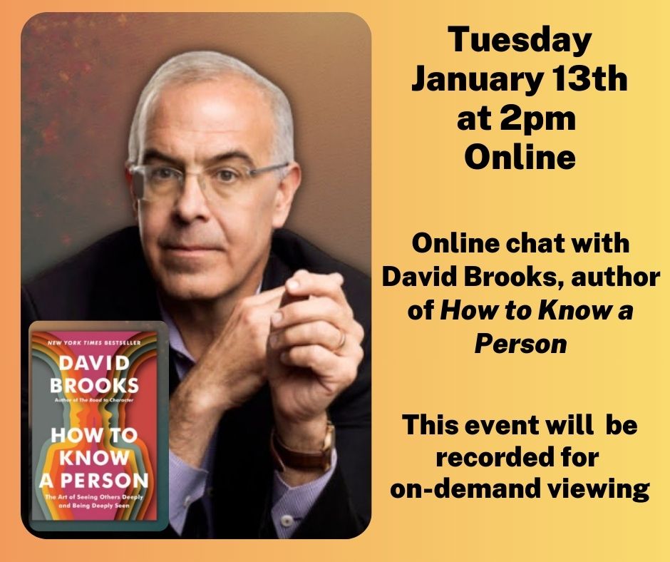 Author David Brooks Online Tuesday, January 13th at 2pm