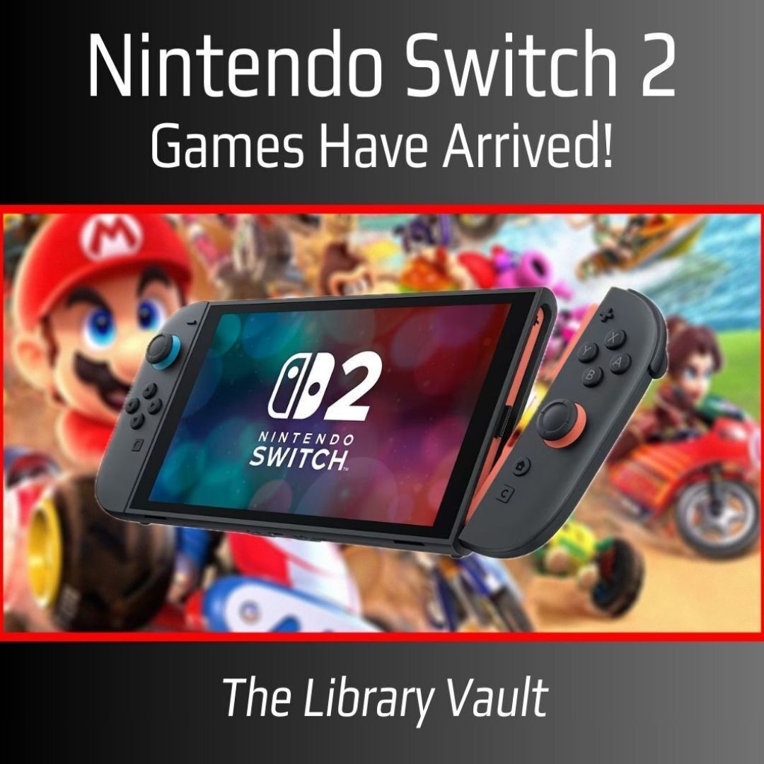 This week from The Library Vault: Nintendo Switch Games have Arrived