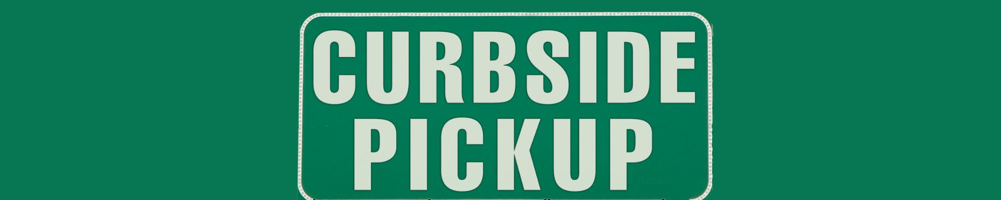 Curbside Pickup