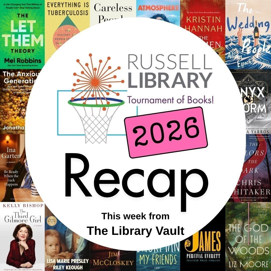 Blog TOB Recap (1080 x 1080 px) Russell Library Tournament of Books Recap. This week from The Library Vault.