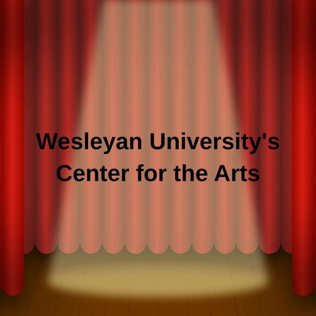 Wesleyan University's Center for the Arts