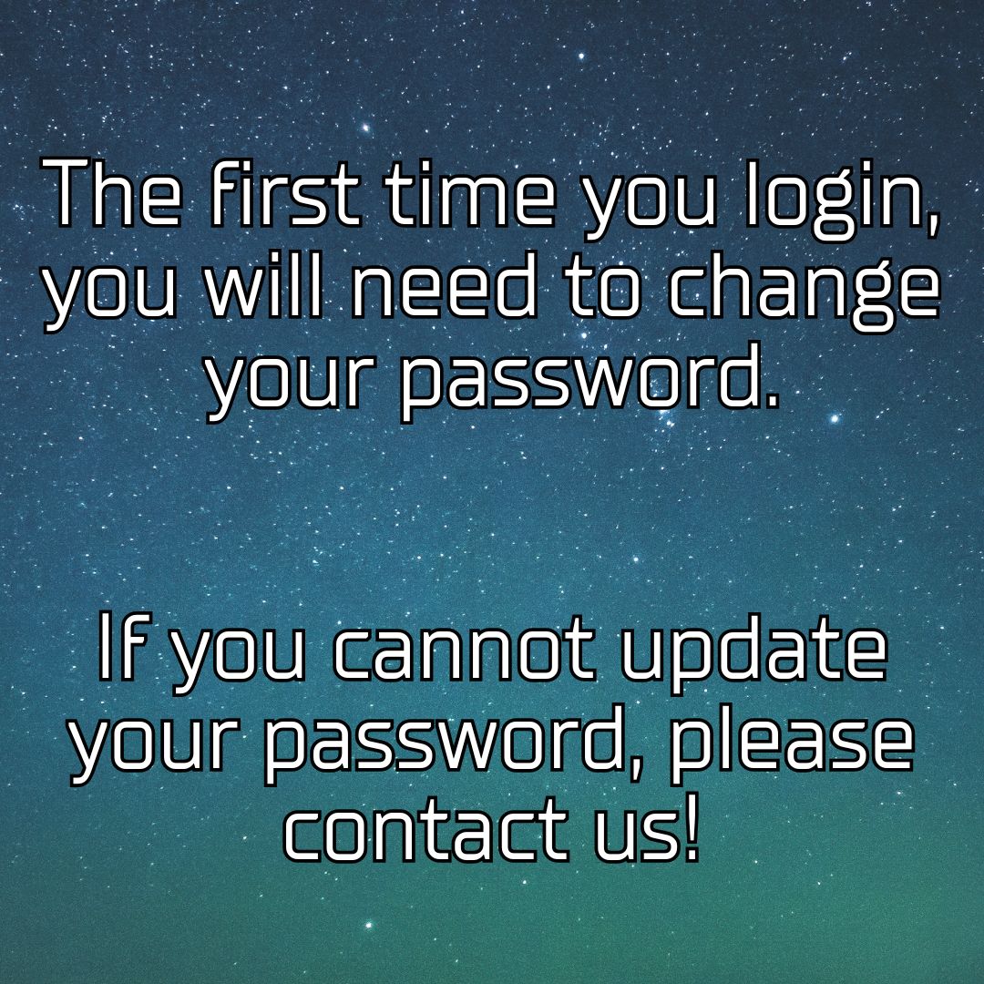 Live Vega 25 (1080 x 1080 px) The first time you login you will need to change your password. If you cannot update your password, please contact us.