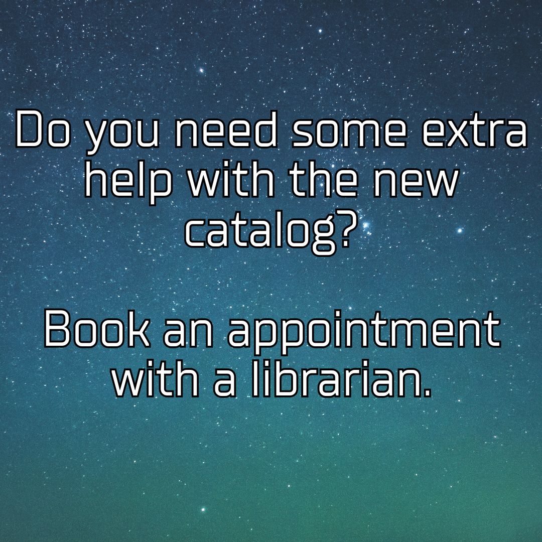 Live Vega 3 (1080 x 1080 px) Do you need some extra help with the new catalog? Book an appointment with a librarian.