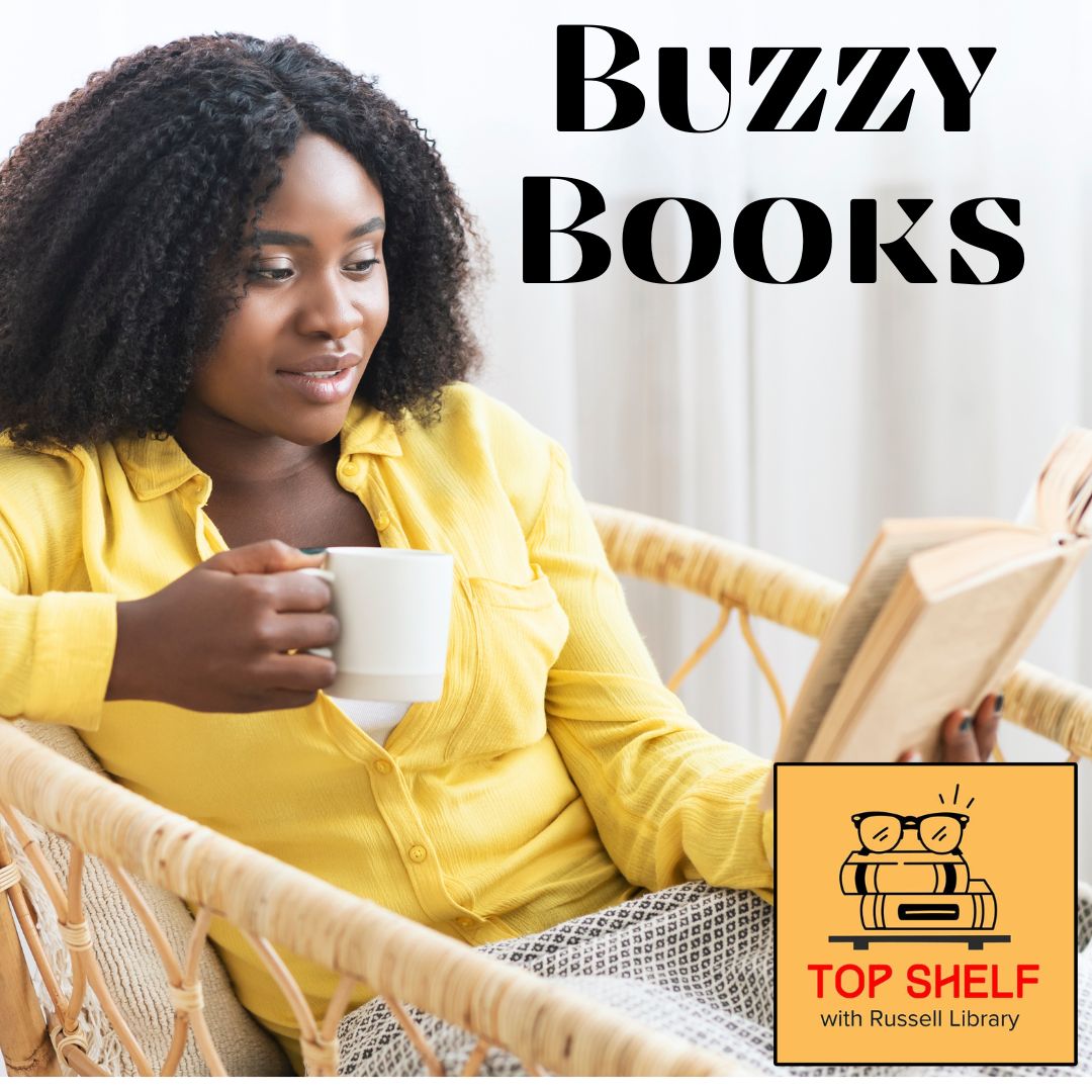 Podcasst Buzzy Books (1080 x 1080 px) Buzzy Books from Top Shelf the podcast of Russell Library.