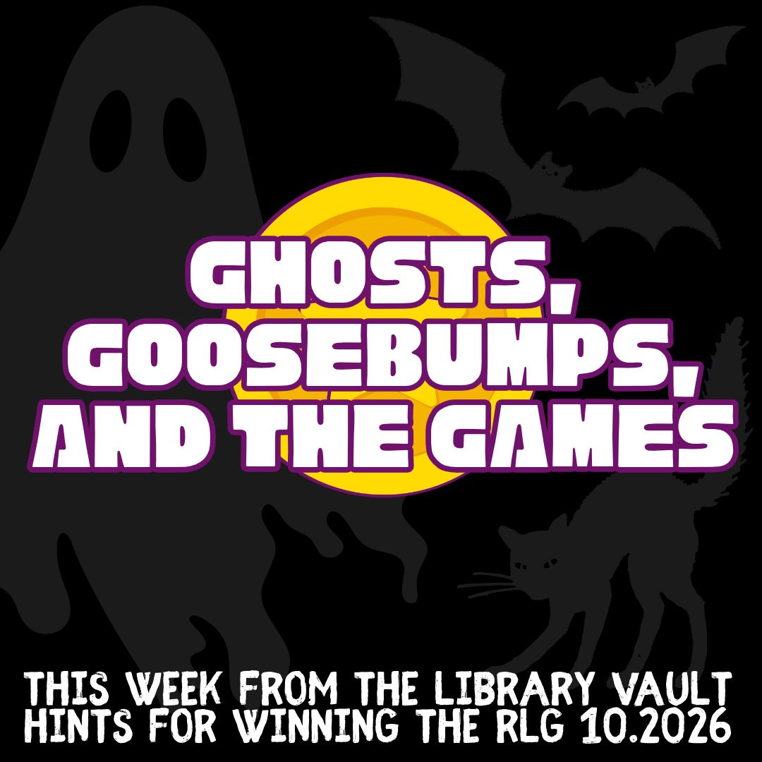 Ghosts, Goosebumps, and the Games this week from The Library Vault.